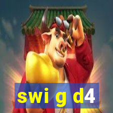 swi g d4